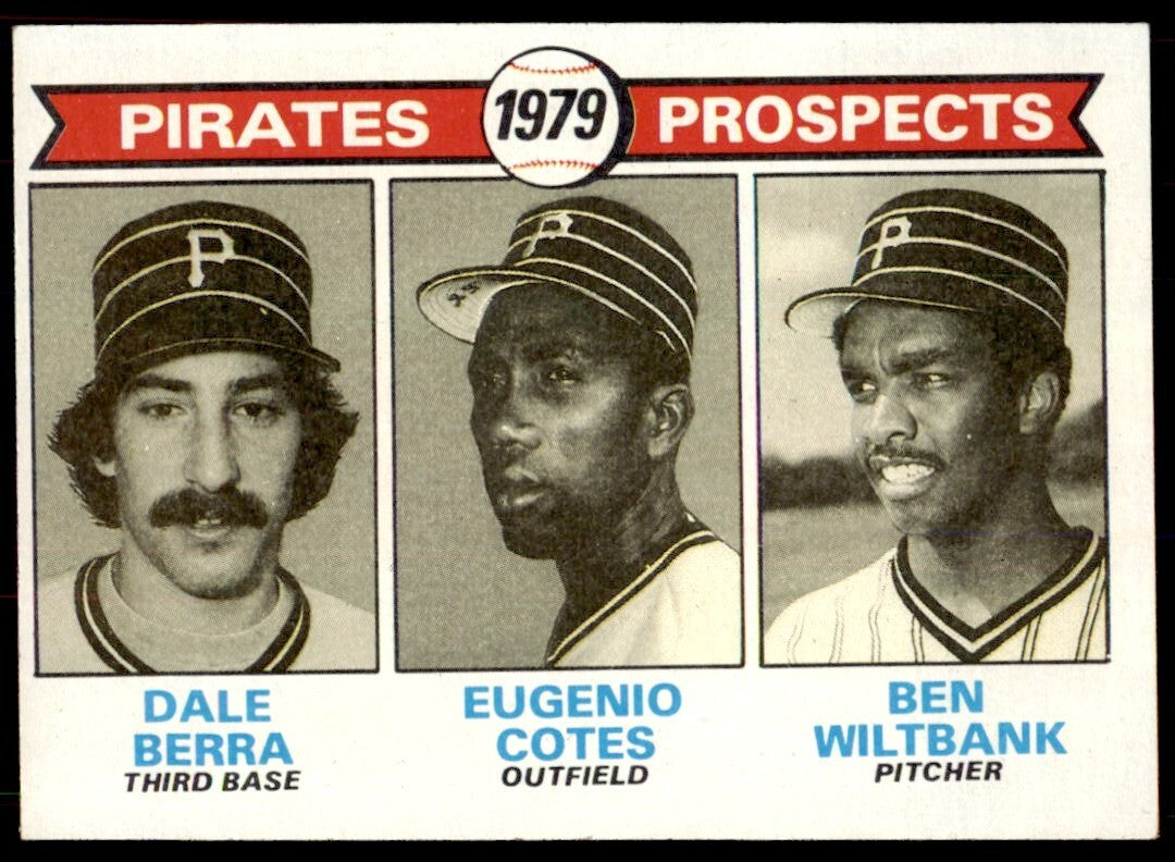 1979 TOPPS PIRATES PROSPECTS - DALE BERRA/EUGENIO COTES/BEN WILTBANK ROOKIE .