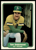 1982 FLEER TOM UNDERWOOD . OAKLAND ATHLETICS #109