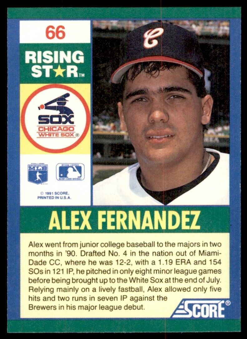 1991 SCORE 100 RISING STARS ALEX FERNANDEZ . CHICAGO WHITE SOX #66
