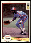 1982 DONRUSS JOHN MILNER . MONTREAL EXPOS #266