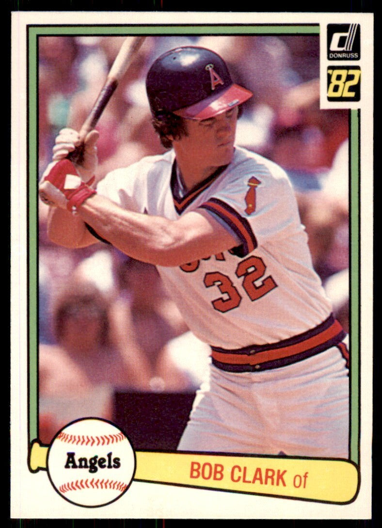 1982 DONRUSS BOB CLARK . CALIFORNIA ANGELS #318