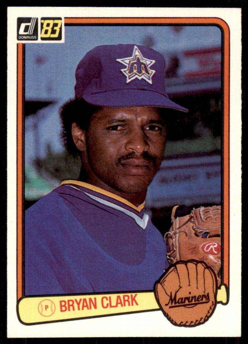 1983 DONRUSS BRYAN CLARK . SEATTLE MARINERS #603