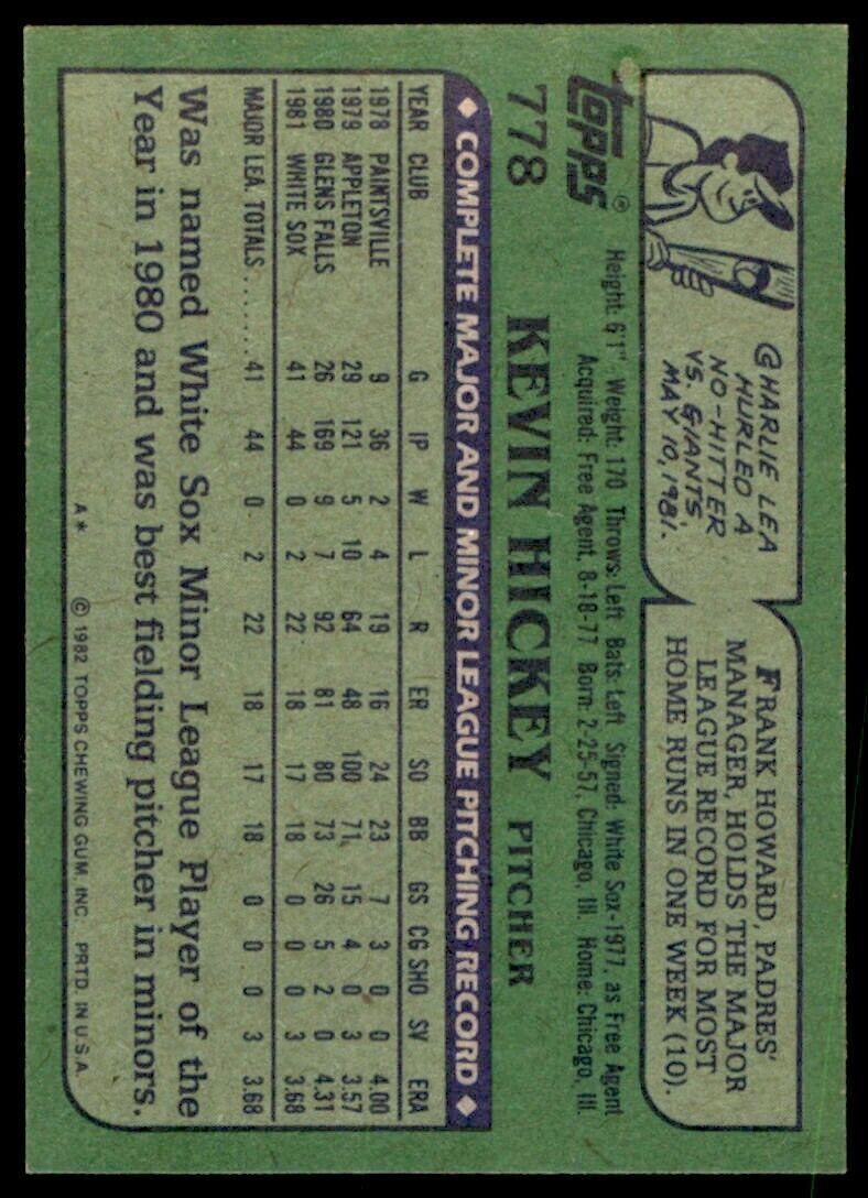 1982 TOPPS KEVIN HICKEY ROOKIE . CHICAGO WHITE SOX #778