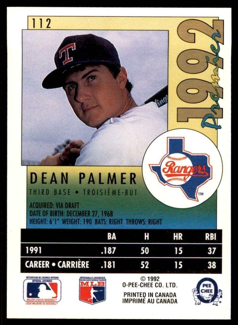 1992 O-PEE-CHEE PREMIER DEAN PALMER . TEXAS RANGERS #112
