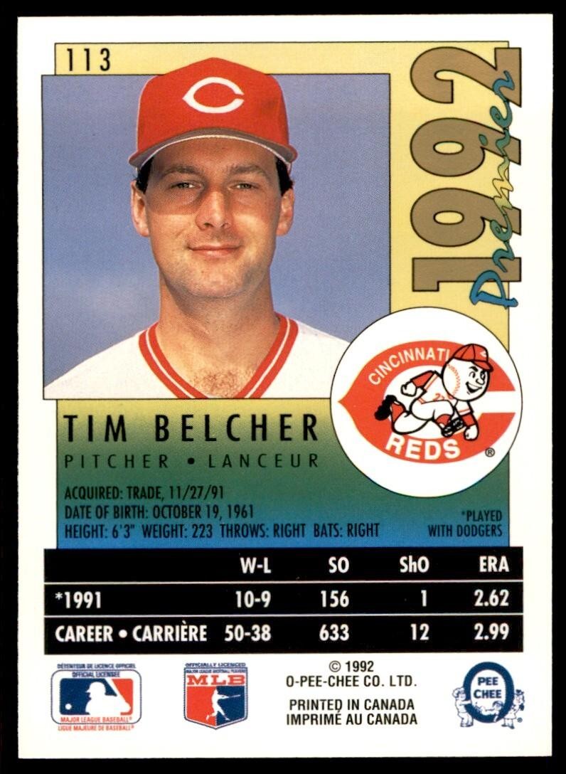 1992 O-PEE-CHEE PREMIER TIM BELCHER . CINCINNATI REDS #113
