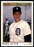 1992 O-PEE-CHEE PREMIER MARK LEITER . DETROIT TIGERS #48