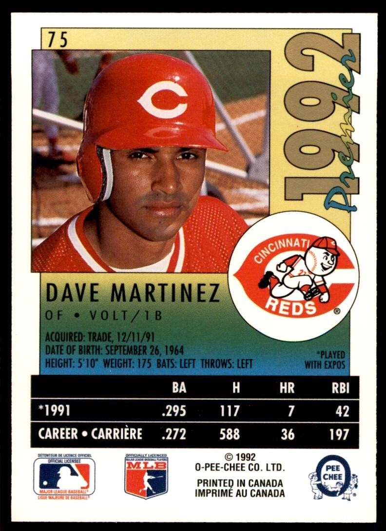 1992 O-PEE-CHEE PREMIER DAVE MARTINEZ . CINCINNATI REDS #75