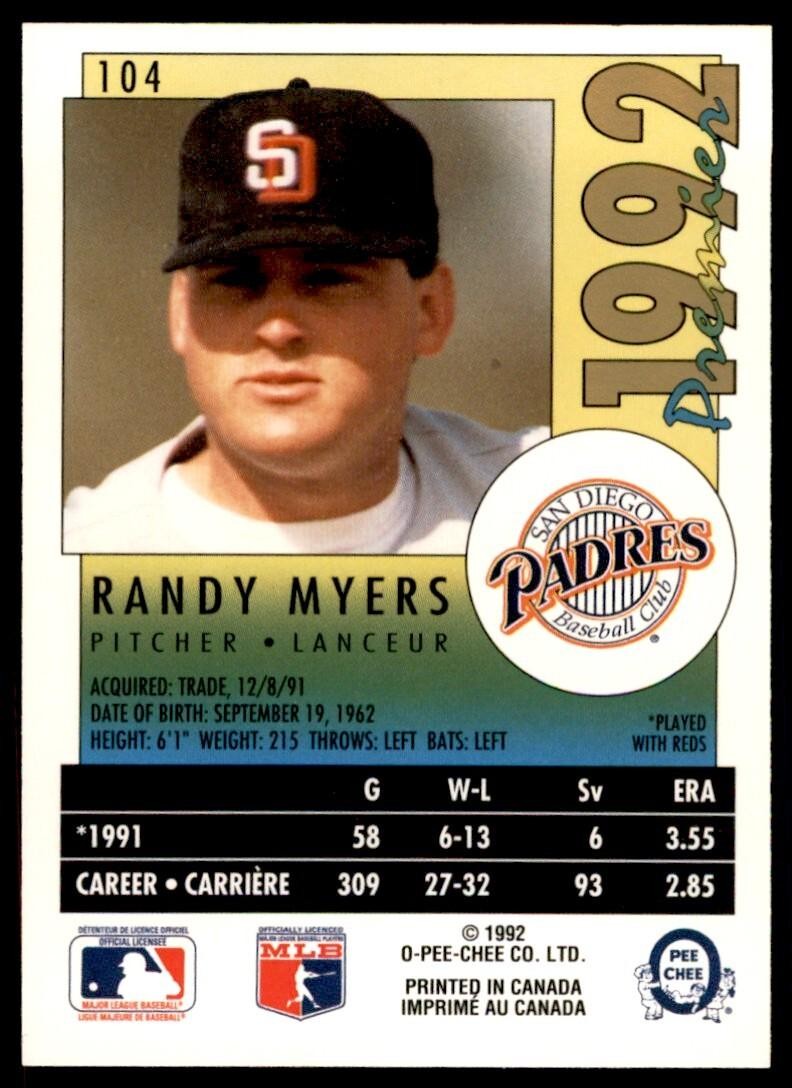 1992 O-PEE-CHEE PREMIER RANDY MYERS . SAN DIEGO PADRES #104