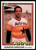1981 DONRUSS JOAQUIN ANDUJAR . HOUSTON ASTROS #381