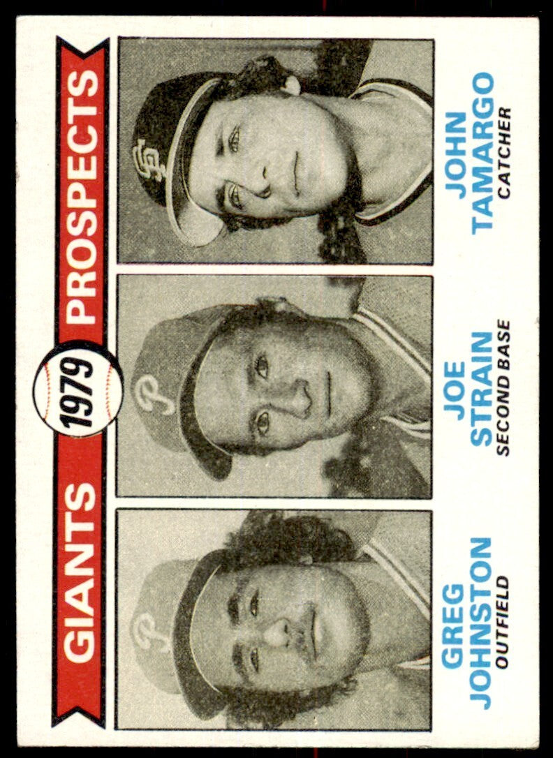 1979 TOPPS, GIANTS PROSPECTS - GREG JOHNSTON/JOE STRAIN/JOHN TAMARGO ROOKIE SAN