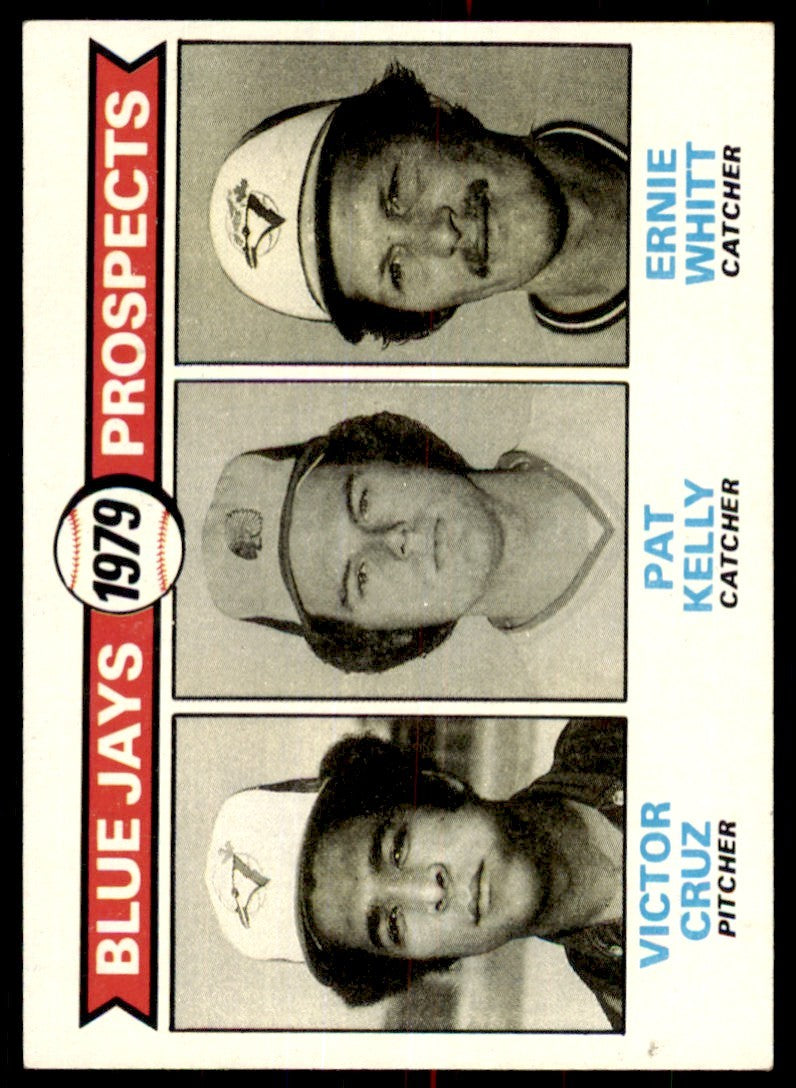 1979 TOPPS, BLUE JAYS PROSPECTS - VICTOR CRUZ/PAT KELLY/ERNIE WHITT ROOKIE