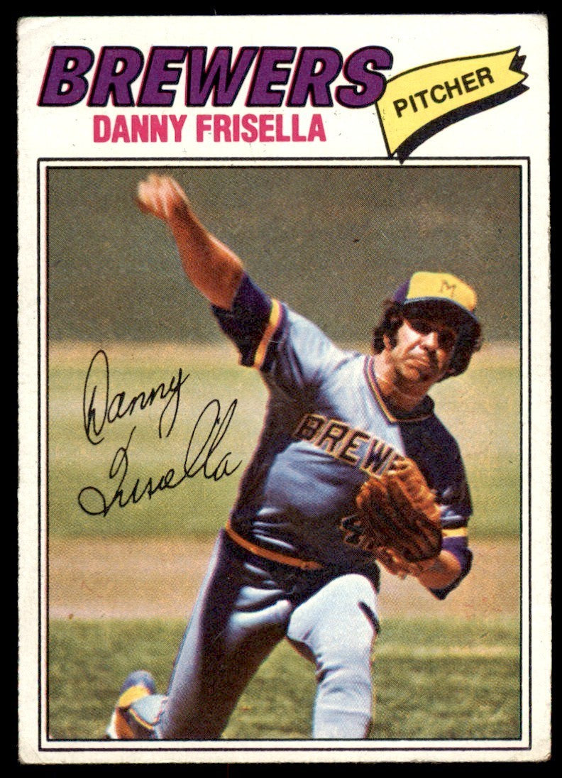 1977 TOPPS DANNY FRISELLA MILWAUKEE BREWERS #278