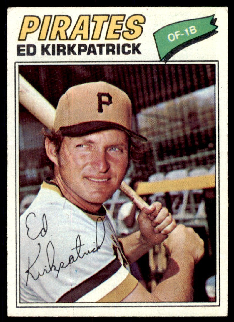 1977 TOPPS ED KIRKPATRICK PITTSBURGH PIRATES #582
