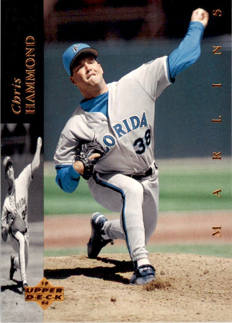 1994 UPPER DECK* CHRIS HAMMOND FLORIDA MARLINS #209