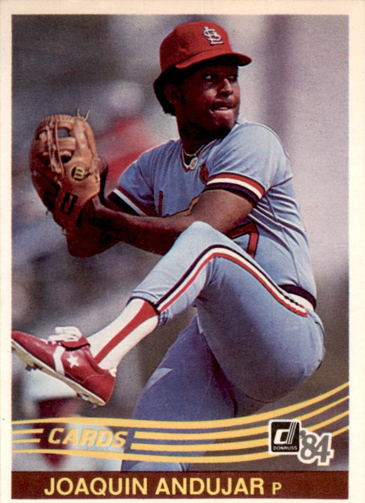 1984 DONRUSS JOAQUIN ANDUJAR ST. LOUIS CARDINALS #181