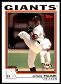 2004 Topps Jerome Williams San Francisco Giants #580
