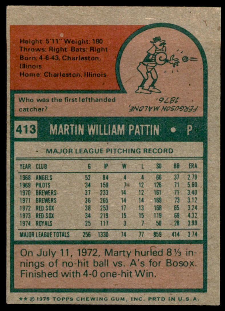 1975 TOPPS MARTY PATTIN KANSAS CITY ROYALS #413 (T100)