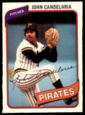 1980 O-PEE-CHEE JOHN CANDELARIA PITTSBURGH PIRATES #332