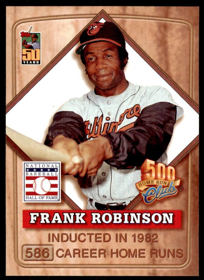 2001 POST NATIONAL BASEBALL HALL OF FAME FRANK ROBINSON* BALTIMORE ORIOLES #586