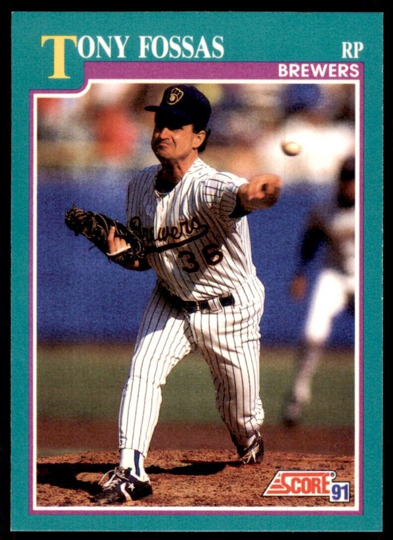 1991 SCORE TONY FOSSAS MILWAUKEE BREWERS #634