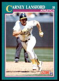 1991 SCORE CARNEY LANSFORD OAKLAND ATHLETICS #630