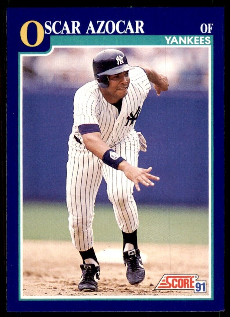 1991 SCORE OSCAR AZOCAR NEW YORK YANKEES #72
