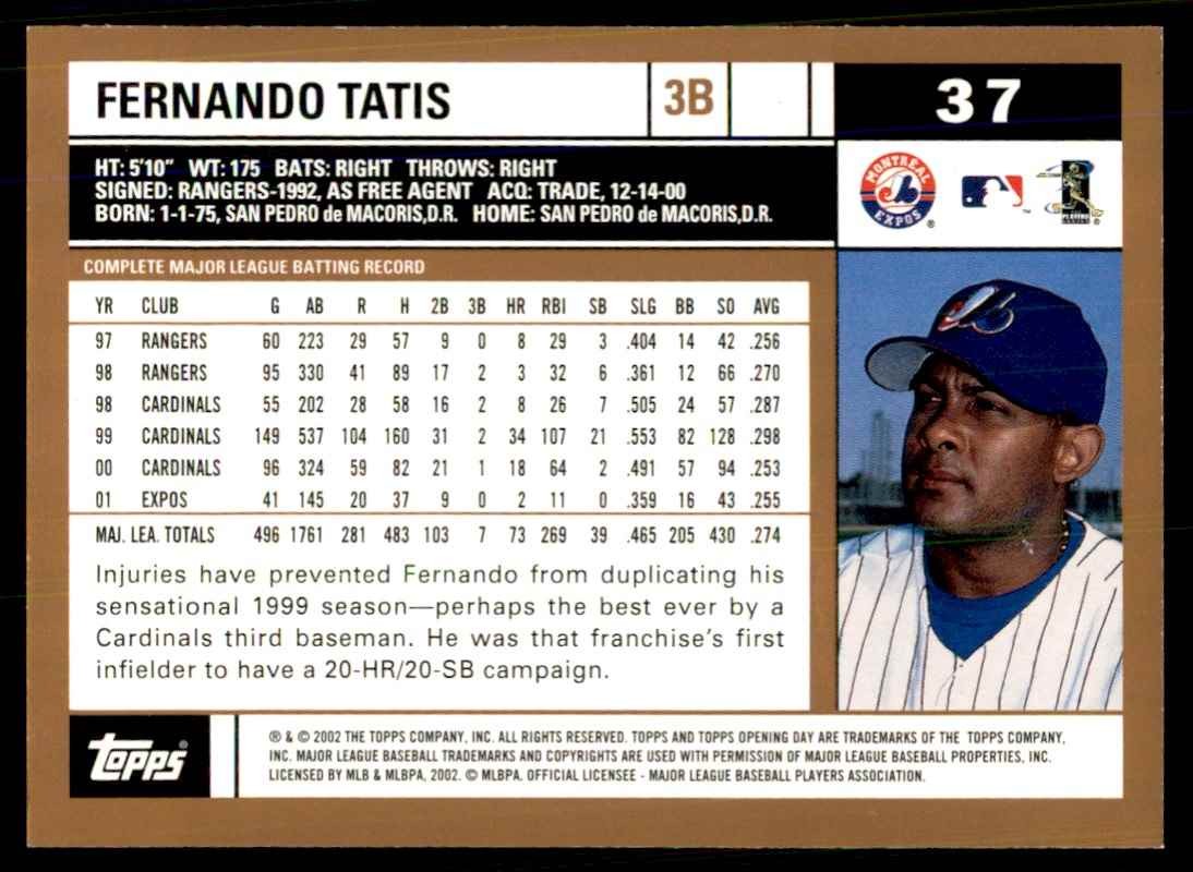 2002 TOPPS OPENING DAY FERNANDO TATIS. MONTREAL EXPOS #37