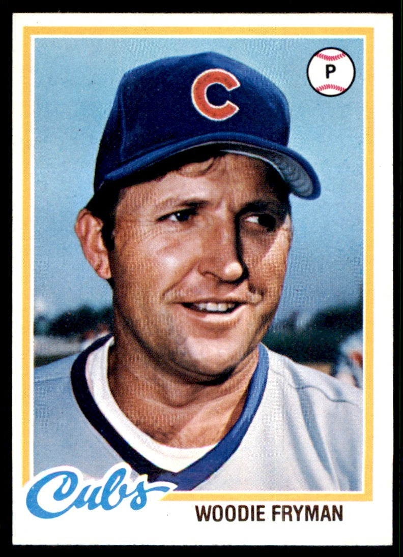 1978 TOPPS WOODIE FRYMAN CHICAGO CUBS #585 (107)