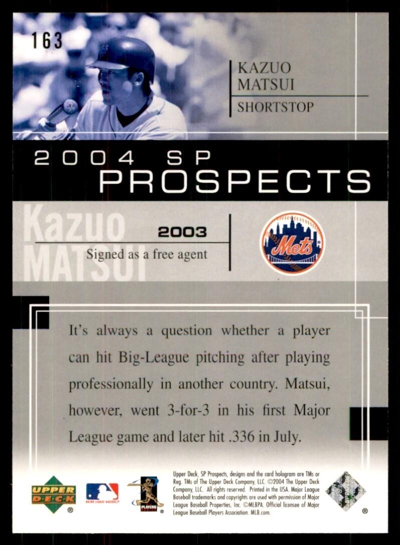 2004 UPPER DECK SP PROSPECTS KAZUO MATSUI NEW YORK METS #163