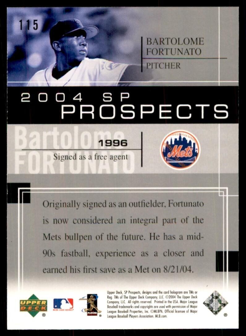 2004 UPPER DECK SP PROSPECTS BARTOLOME FORTUNATO NEW YORK METS #115