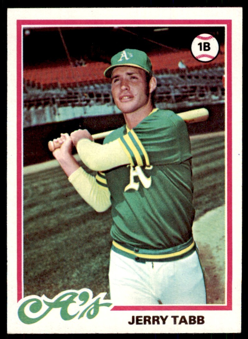 1978 TOPPS JERRY TABB OAKLAND ATHLETICS #224 (100)