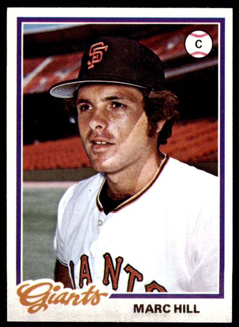 1978 TOPPS MARC HILL SAN FRANCISCO GIANTS #359.