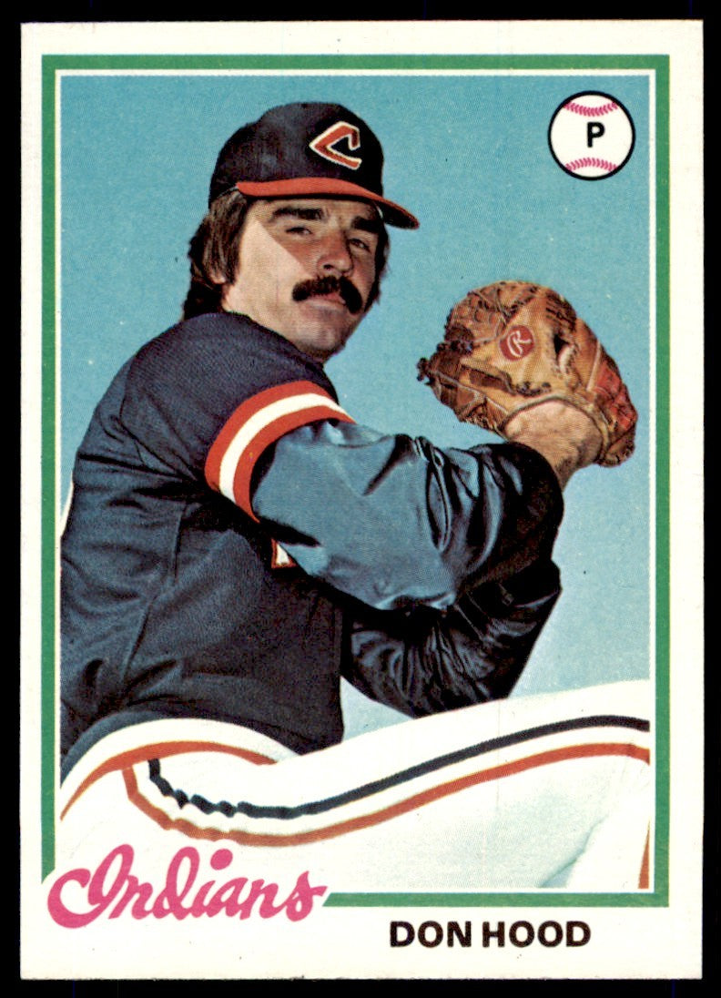 1978 TOPPS. DON HOOD 100 CLEVELAND INDIANS #398