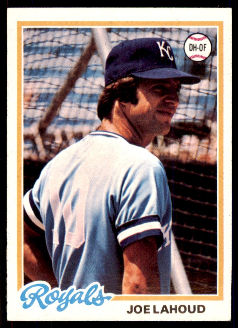 1978 TOPPS* JOE LAHOUD 101. KANSAS CITY ROYALS #382