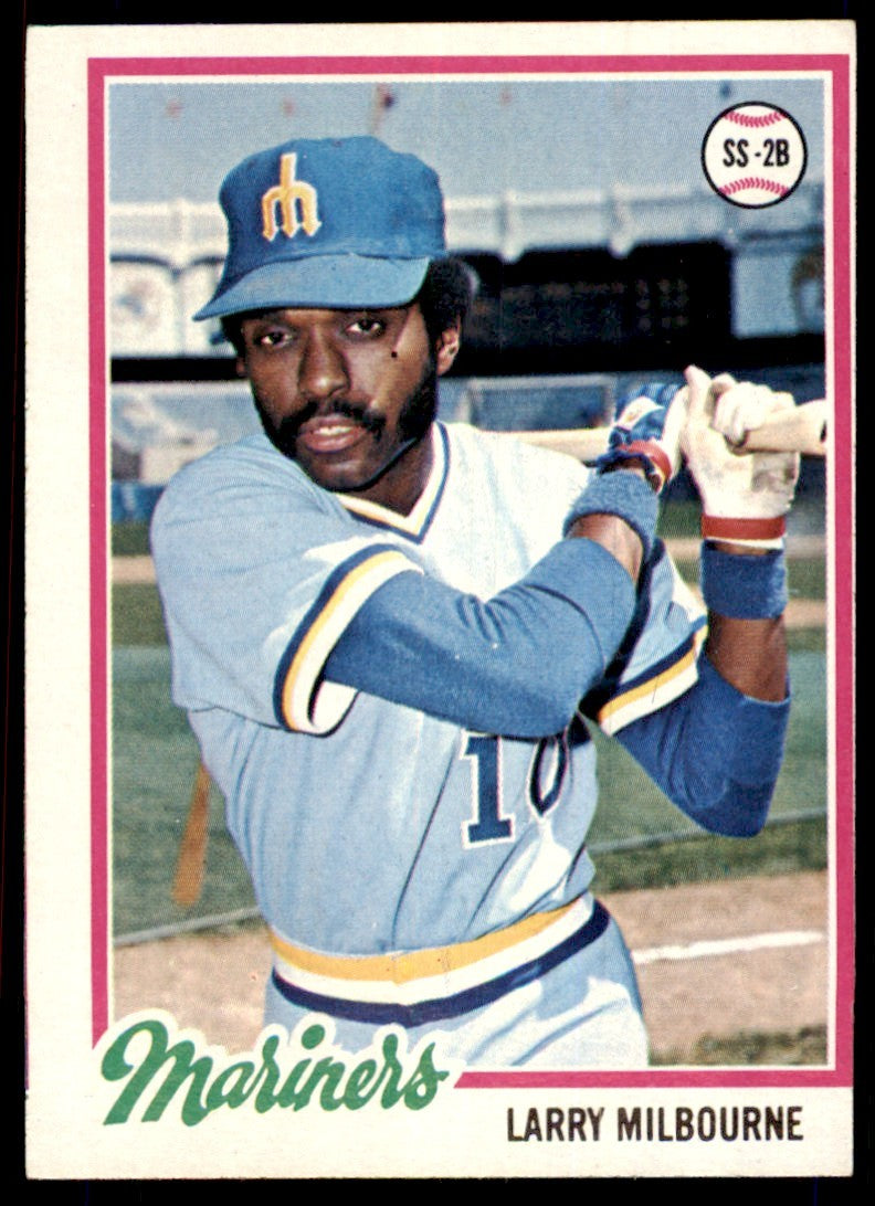1978 TOPPS* LARRY MILBOURNE 102. SEATTLE MARINERS #366
