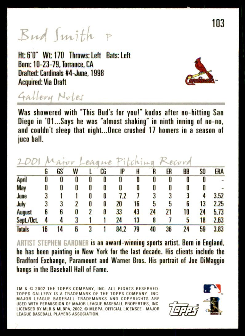 2002 TOPPS GALLERY. BUD SMITH ST. LOUIS CARDINALS #103