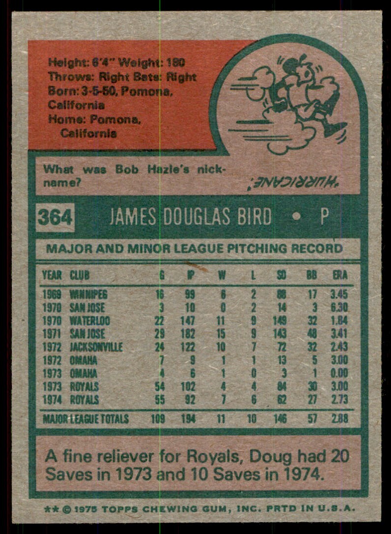 1975 TOPPS* DOUG BIRD KANSAS CITY ROYALS #364