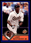 2003 Topps Gary Matthews Jr. Baltimore Orioles #509