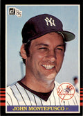 1985 Donruss John Montefusco 100 Baseball Cards #580