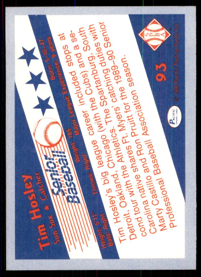 1990 Pacific Senior League Tim Hosley Baseball Cards #93