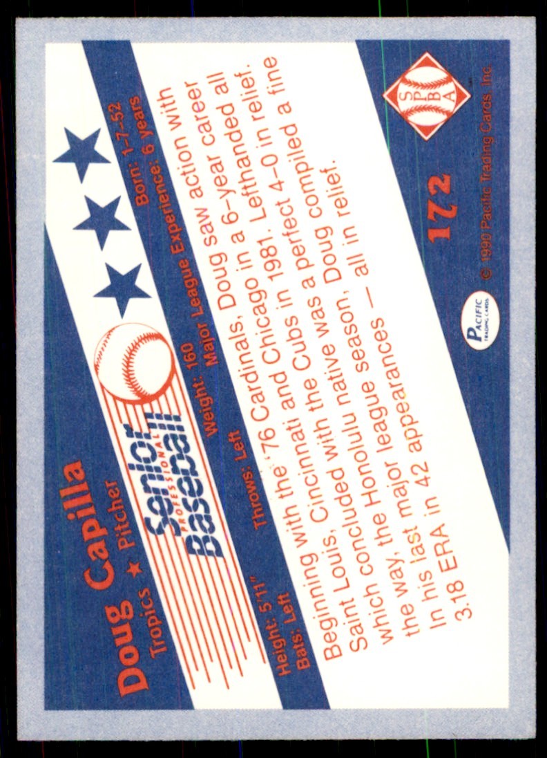 1990 Pacific Senior League Doug Capilla Baseball Cards #172