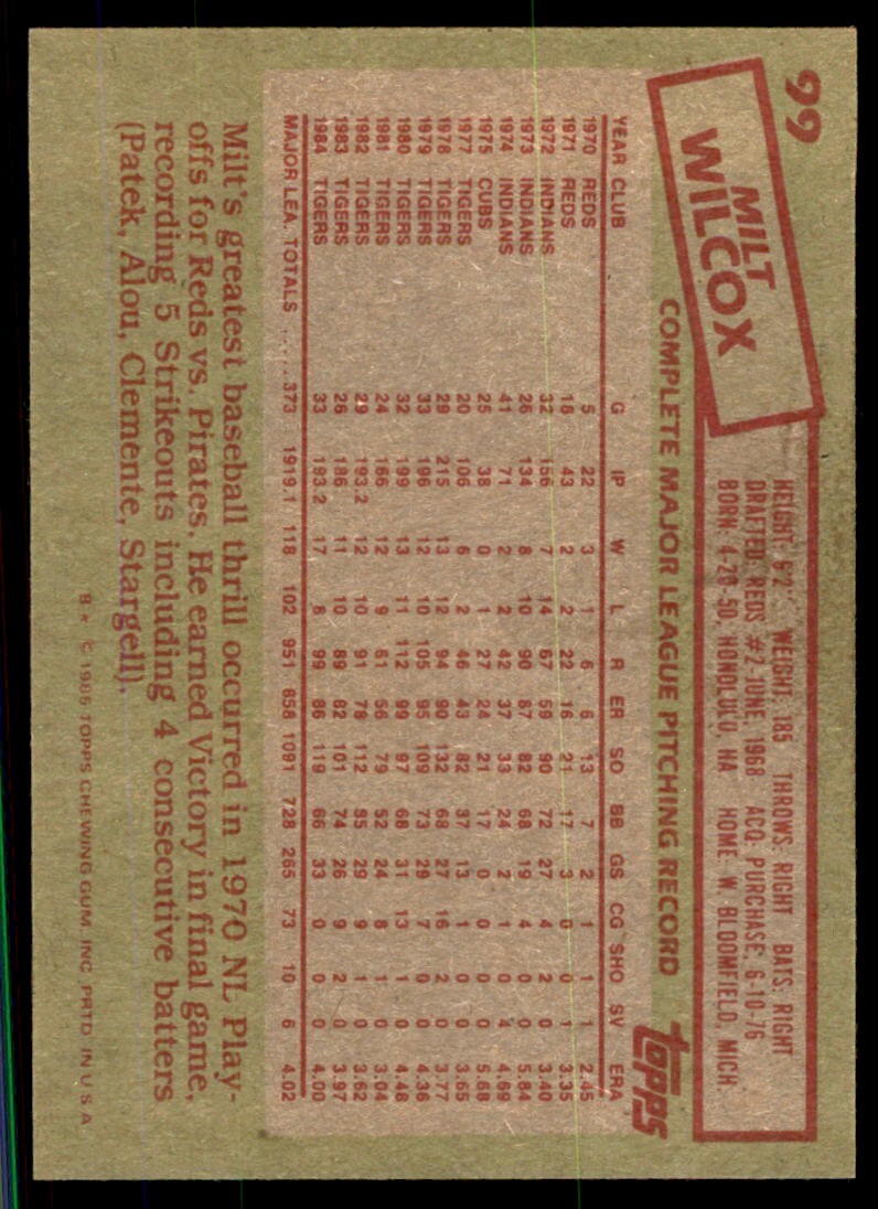 1985 Topps Milt Wilcox Baseball Cards #99