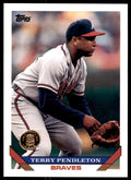 1993 Topps Inaugural Colorado Rockies Terry Pendleton #650