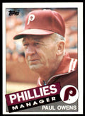 1985 Topps: Paul Owens A Baseball Cards #92