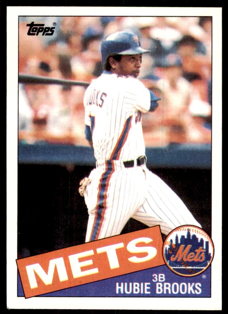 1985 Topps; Hubie Brooks C Baseball Cards #222