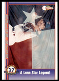 1993 Pacific Texas Express A Lone Star Legend Baseball Cards #100