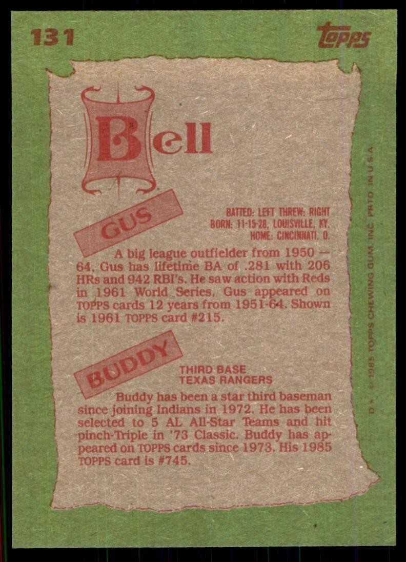 1985 Topps! Gus Bell/Buddy Bell B Baseball Cards #131