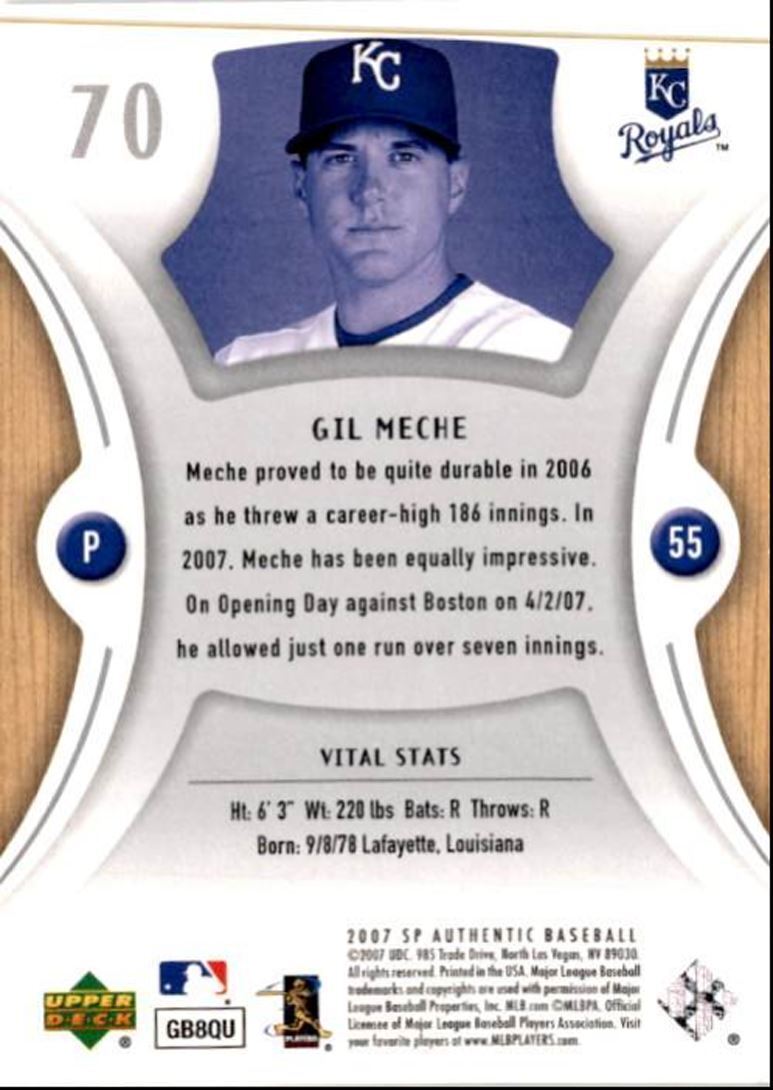 2007 SP Authentic Baseball Card Gil Meche . Kansas City Royals #70