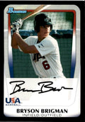 2011 Bowman Draft Picks & Prospects Bryson Brigman W USA #BDPP93