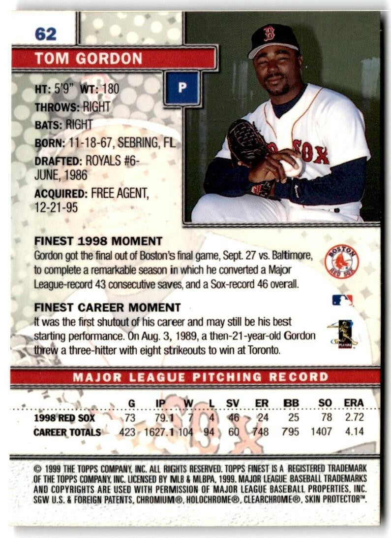 1999 Finest w/ Coating Tom Gordon 1 Boston Red Sox #62